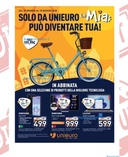 Volantino Unieuro – Solo da Unieuro La Mia può diventare tua | Offerte 29/05-10/06 2026