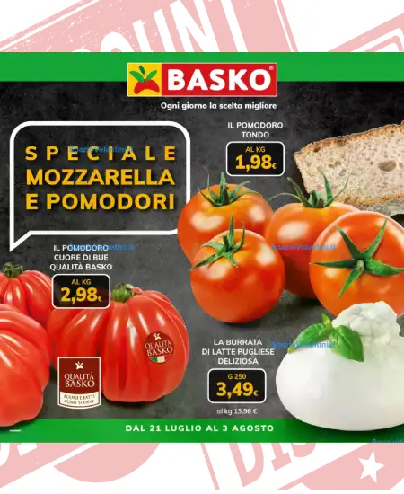Volantino Basko – Speciale Mozzarella e Pomodori | Offerte 21 Luglio – 3 Agosto 2026